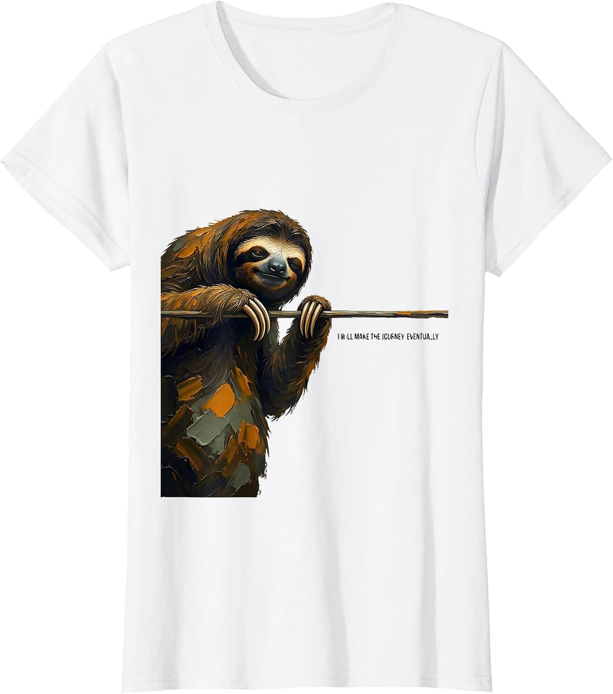 I Will Make The Journey Eventually Funny Sloth Lover Gift T-Shirt - White