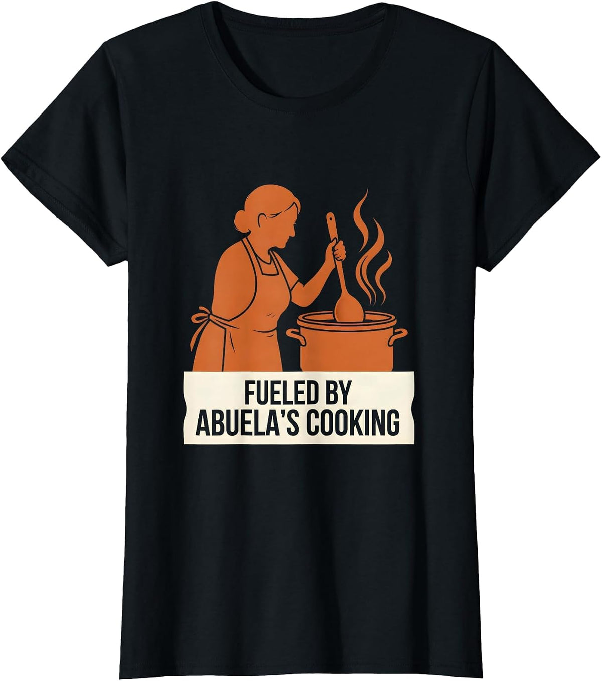 Fueled by Abuela's Cooking Hispanic Heritage T-Shirt - Black