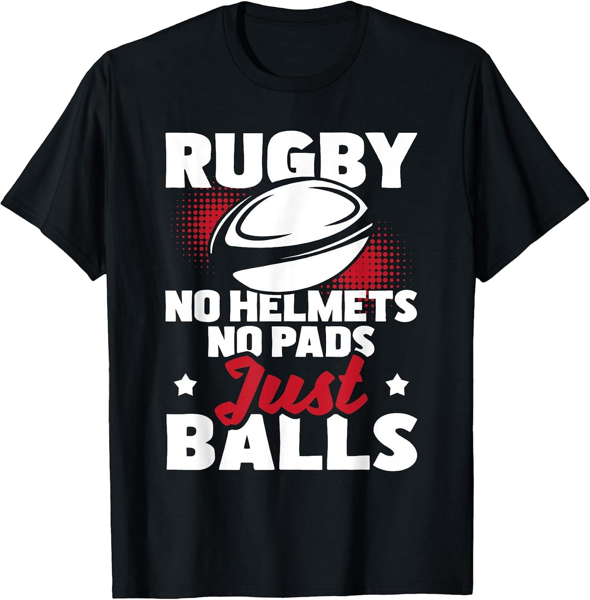 Rugby No Helmets No Pads Just Balls - Rugby Player Coach T-Shirt - Black