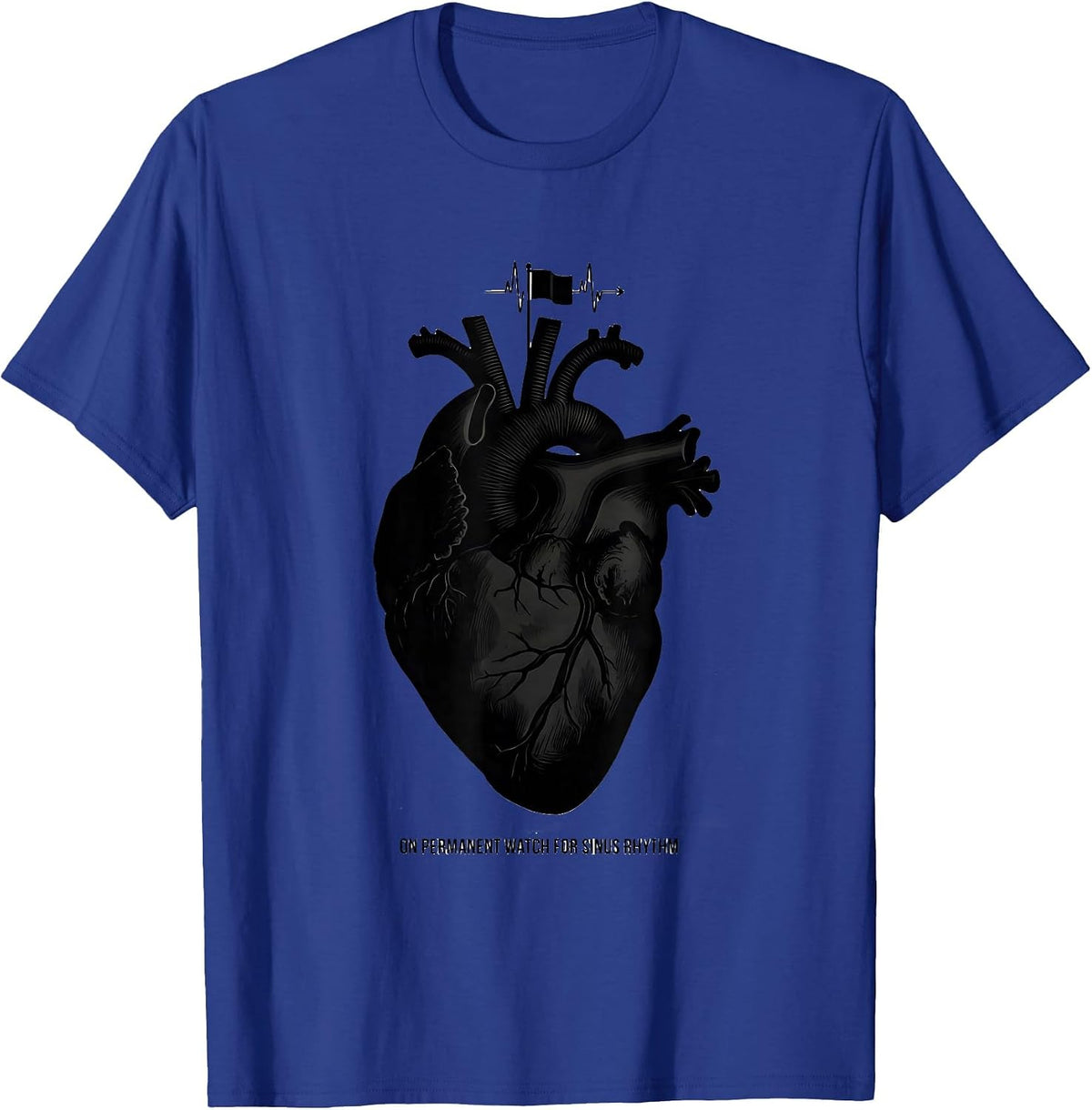 On Permanent Watch For Sinus Rhythm Cardiac Nurse Anatomy T-Shirt - Royal Blue