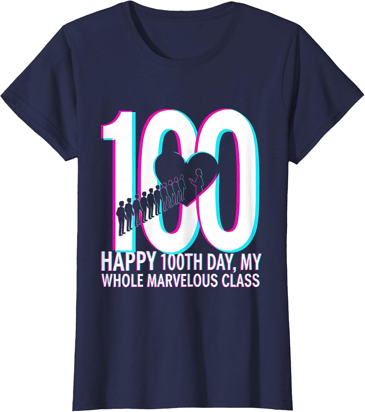 Women's Happy 100th Day, My Whole Marvelous Class Teacher T-Shirt - Navy Blue