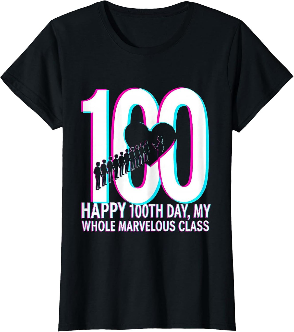Women's Happy 100th Day, My Whole Marvelous Class Teacher T-Shirt - Black