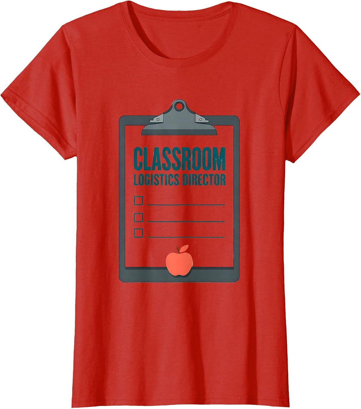 Women's Classroom Logistics Director Funny Chaos Coordinator Teacher T-Shirt - Red