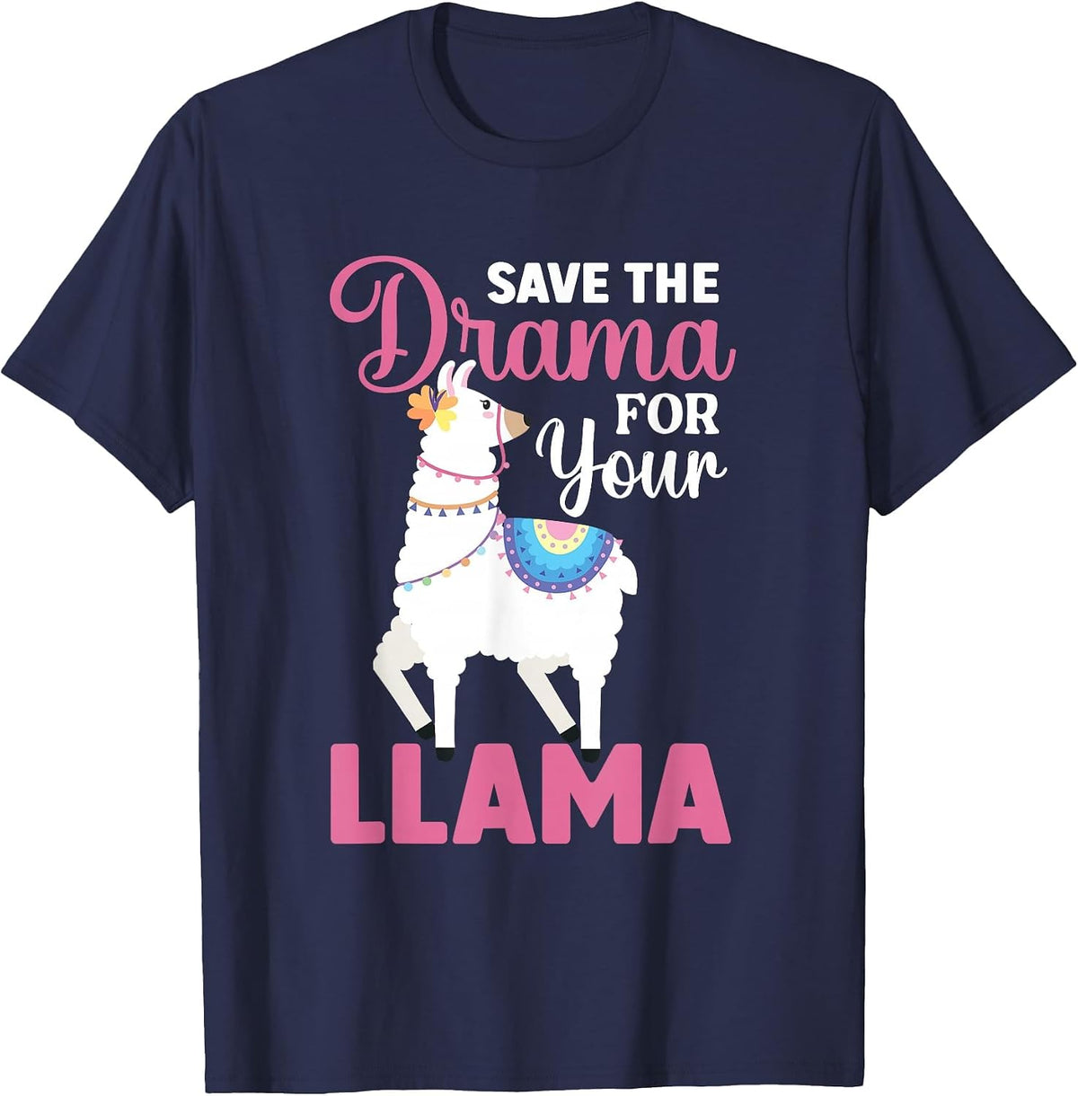Save The Drama for Your Llama Alpacas Llamas Lama T-Shirt - Navy Blue