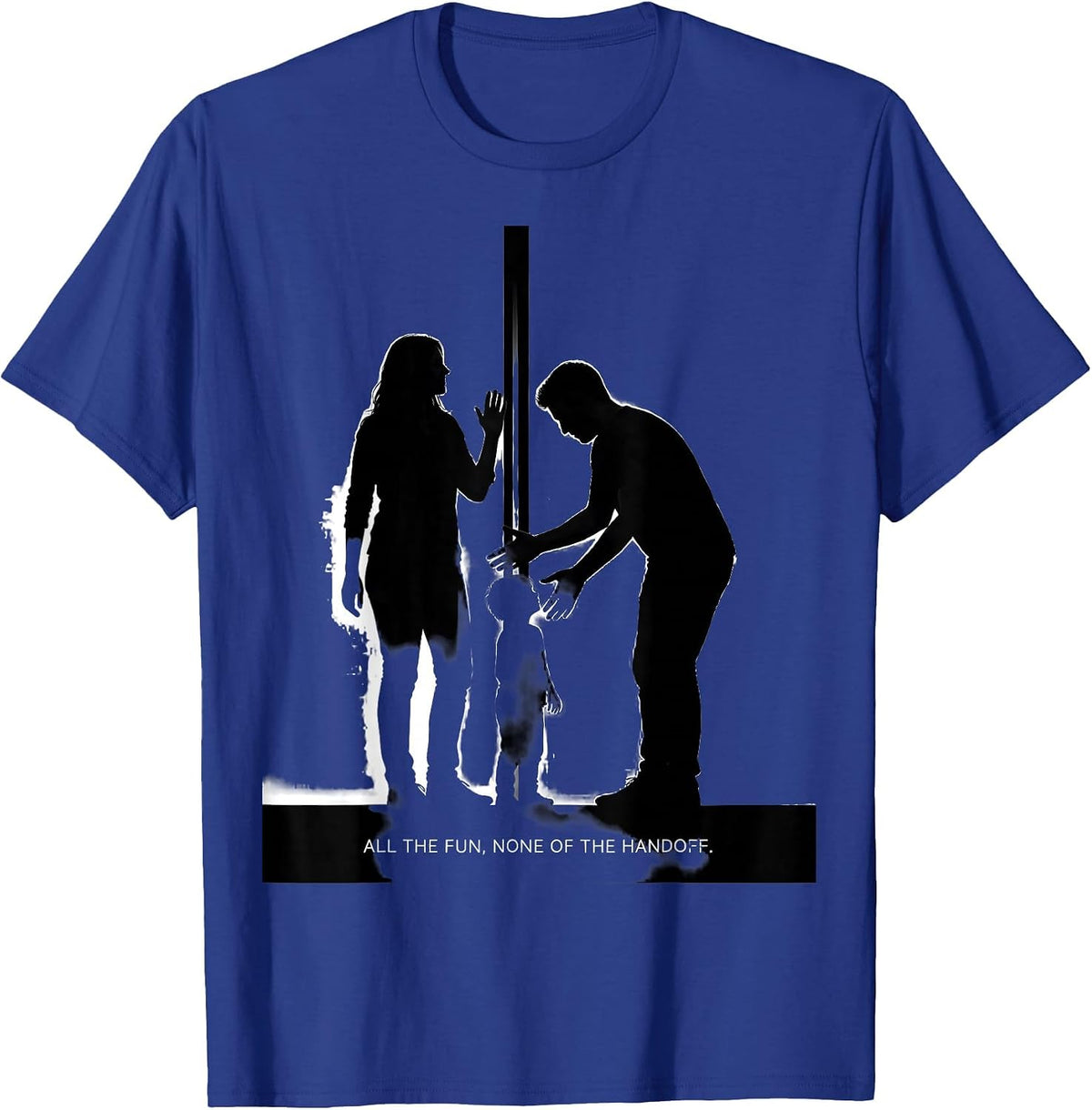 All The Fun None Of The Handoff Funny Uncle Gift T-Shirt - Royal Blue