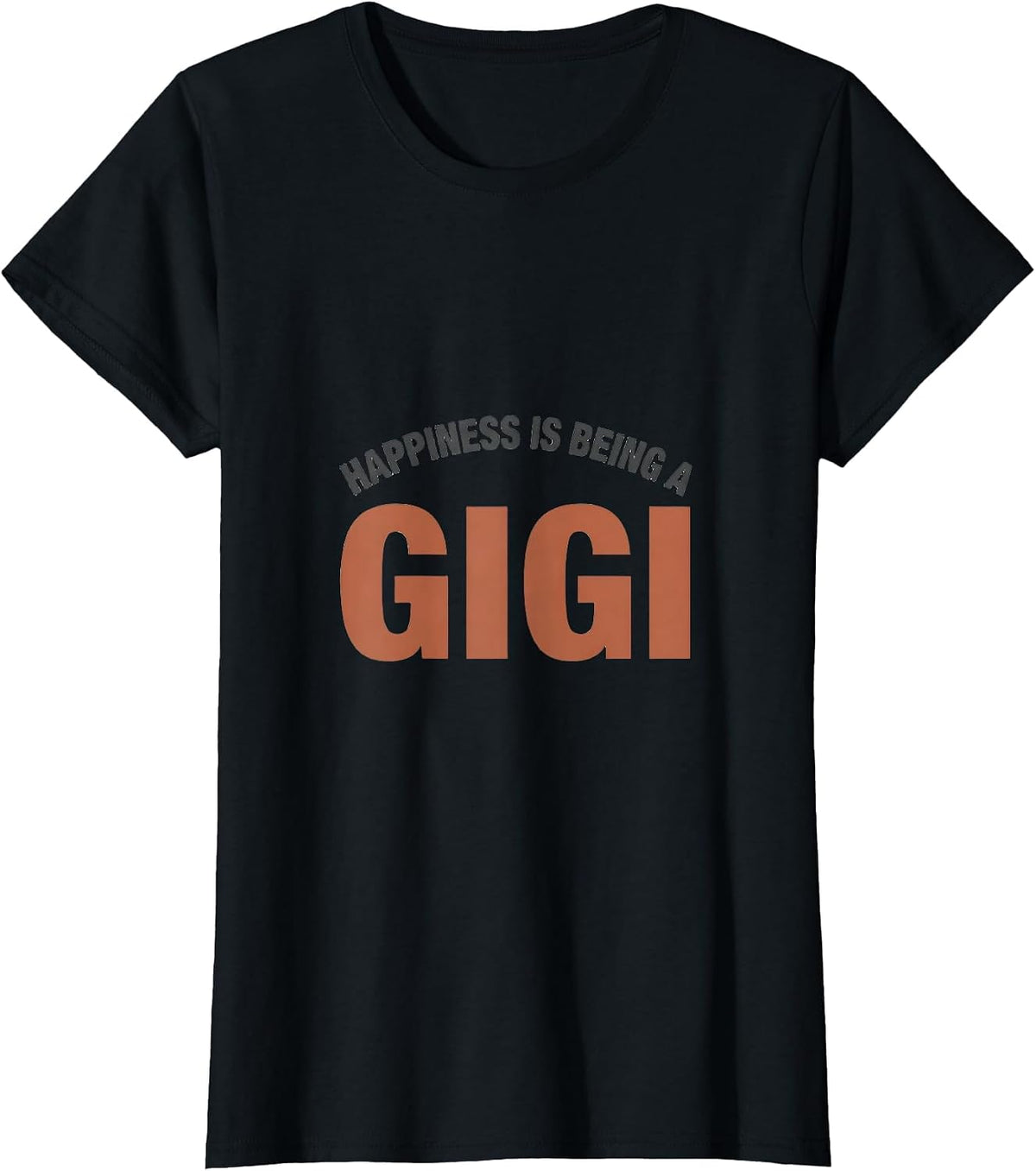 Happiness Is Being A Gigi Grandma Sentimental Mother's Day T-Shirt - Black
