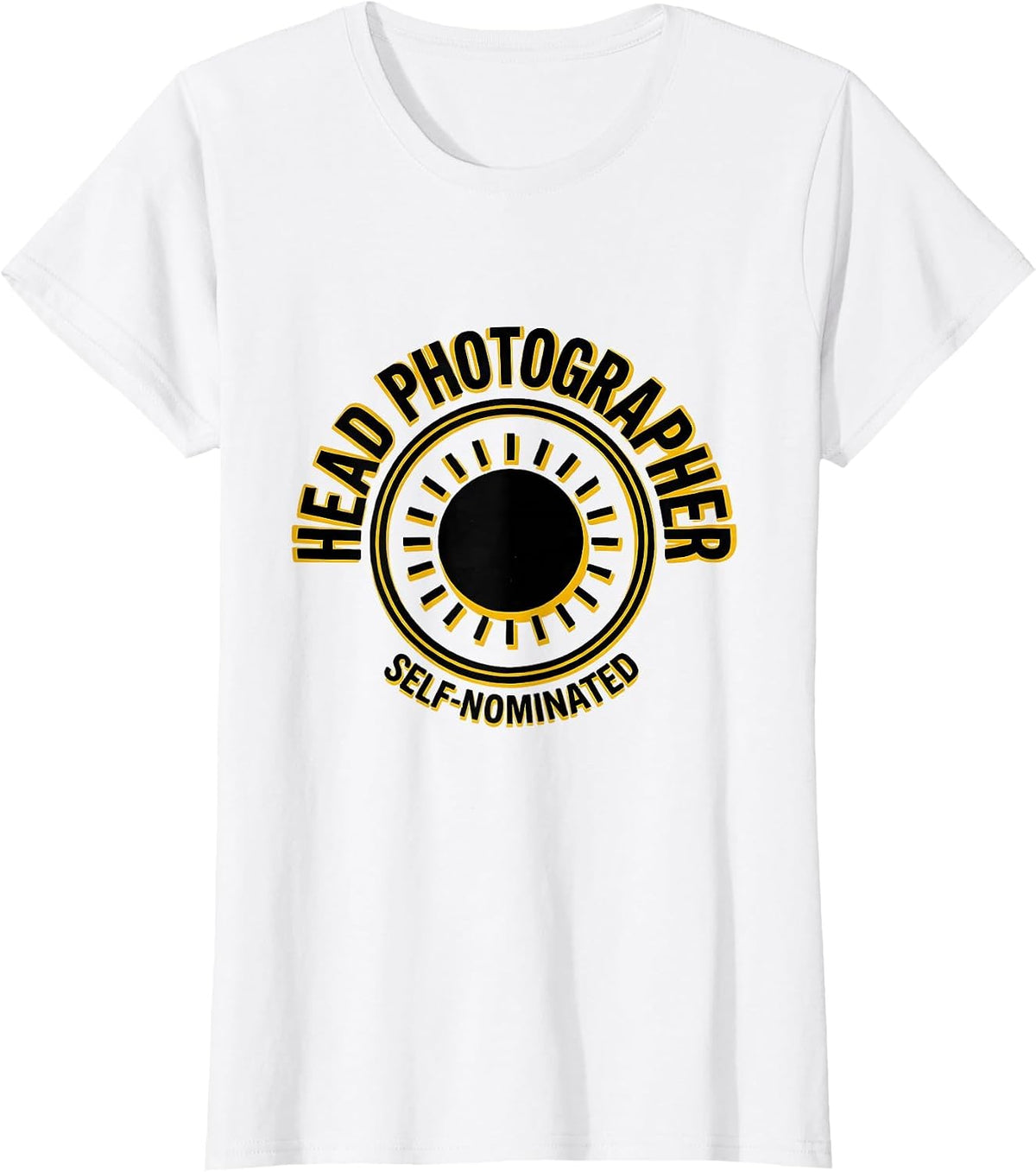 Women's Head Photographer Self-Nominated Funny Photography Humor T-Shirt - White