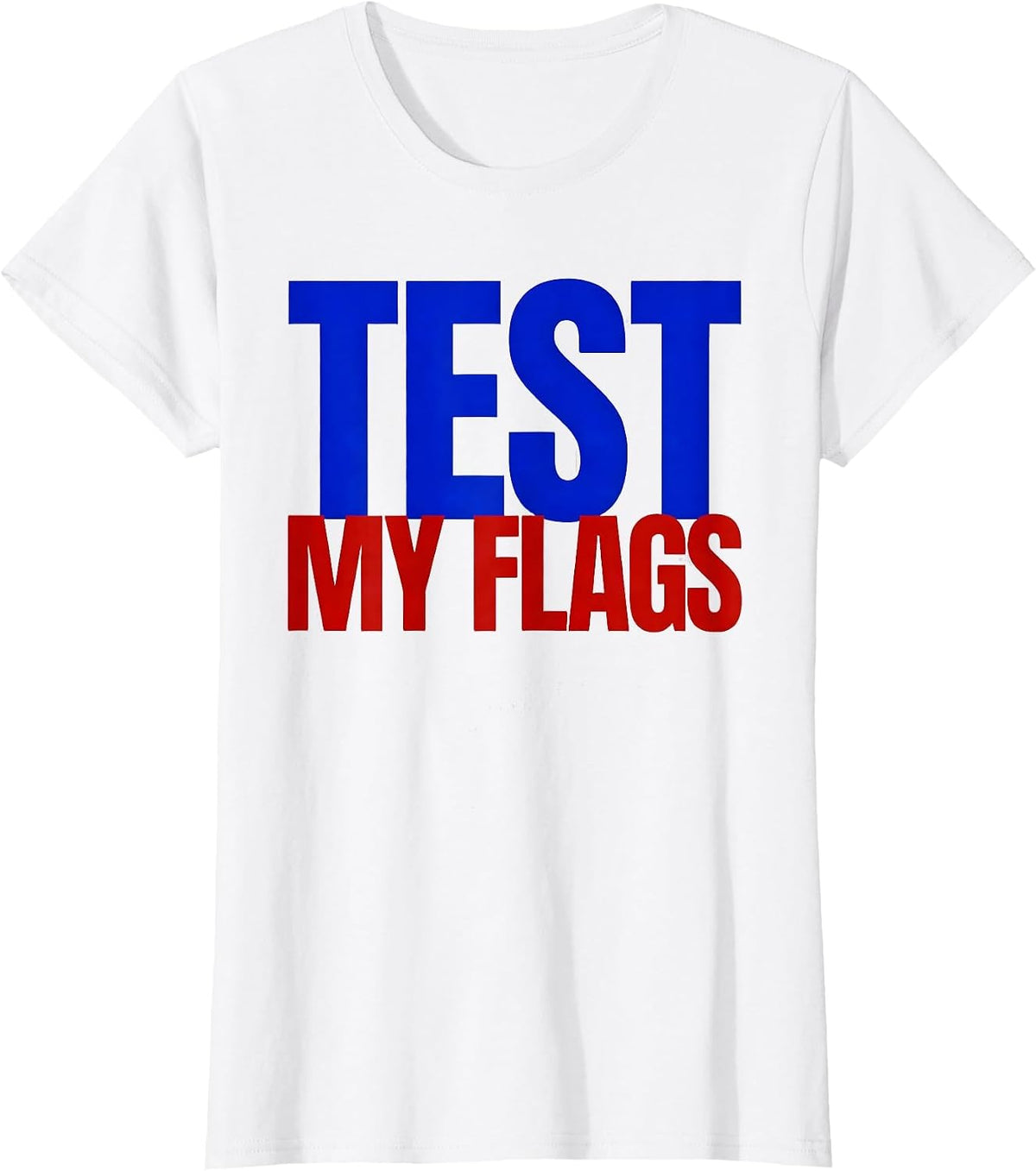 Test My Flags Minimalist Geography Lover World Traveler Gift T-Shirt - White