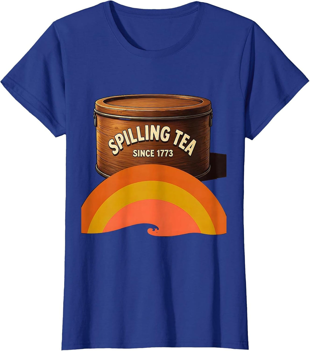 Women's Spilling Tea Since 1773 Retro 70s History Teacher July 4th T-Shirt - Royal Blue