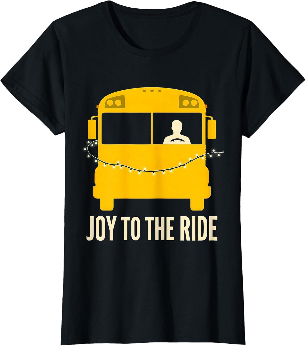 Joy To The Ride Funny School Bus Driver Christmas T-Shirt - Black