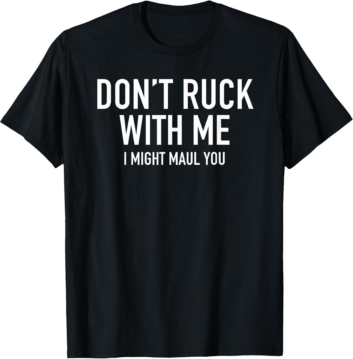 Don't Jerk with me, I Could be Funny for You T-Shirt - Black