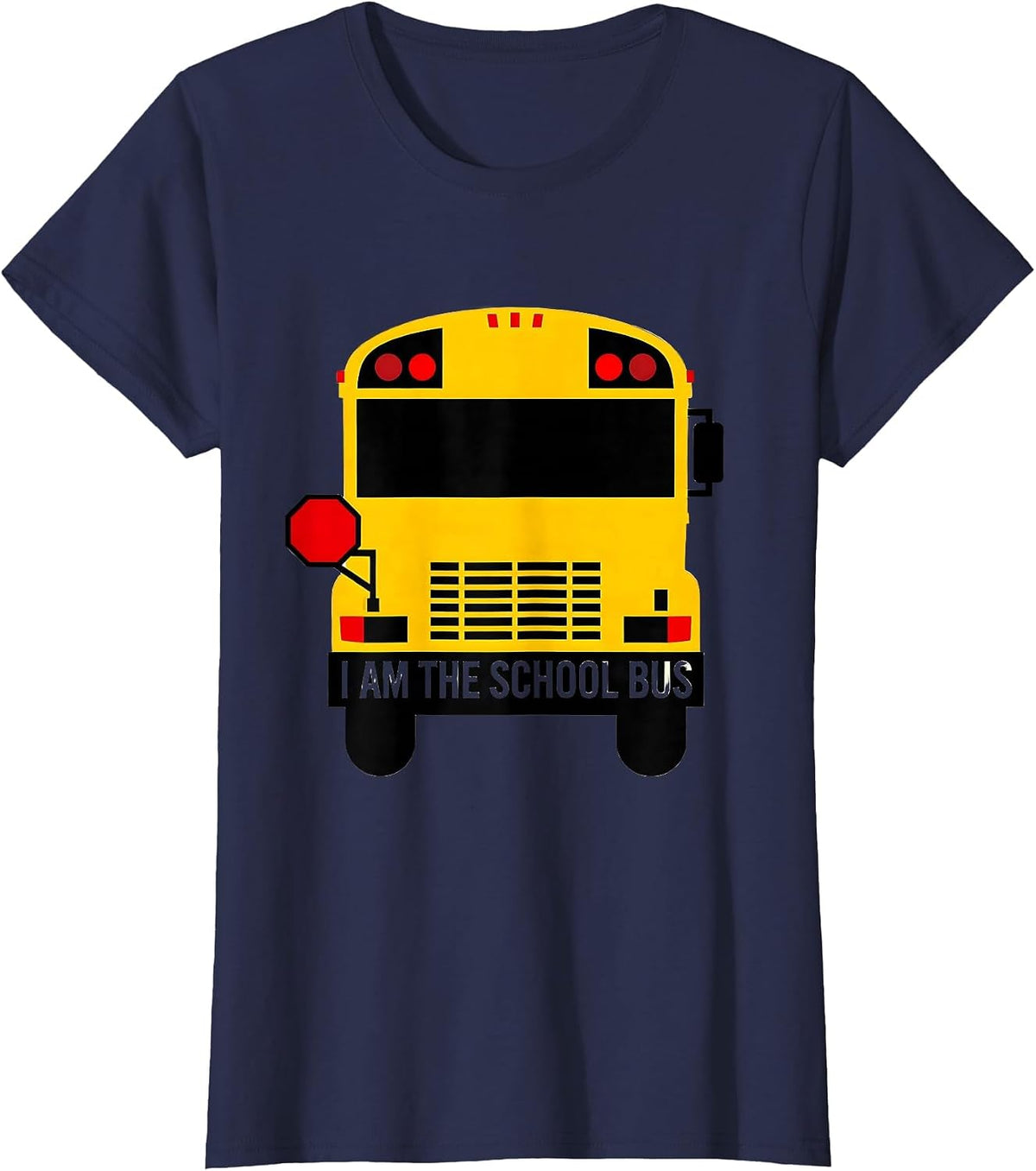 Women's I Am The School Bus Geometric Funny School Bus Driver T-Shirt - Navy Blue