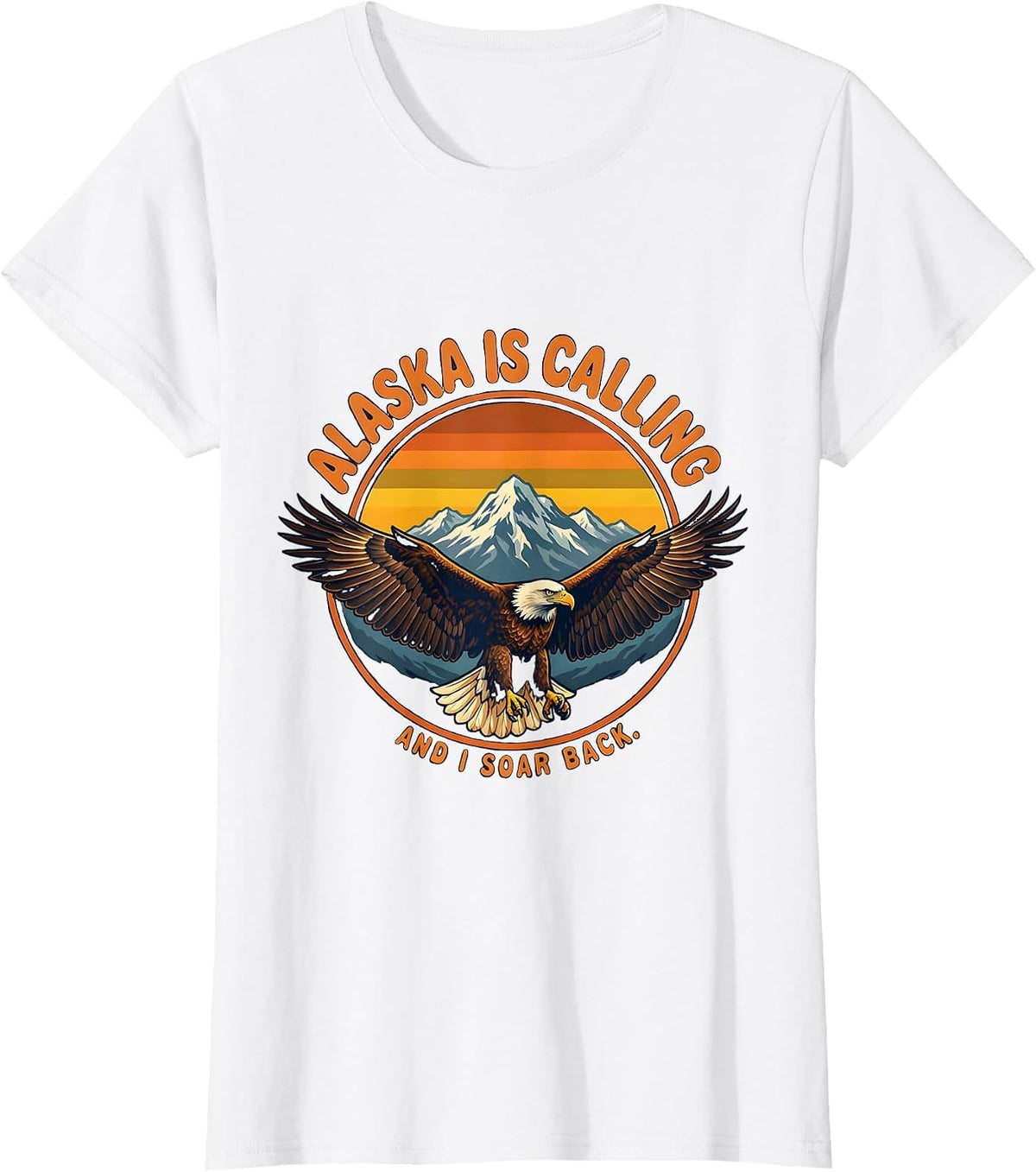 Alaska Is Calling And I Soar Back Vintage Travel Pride T-Shirt - White