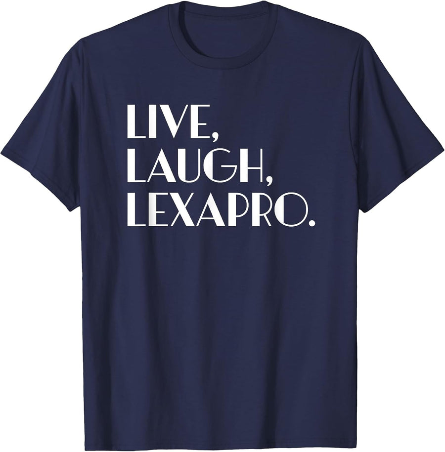 Live Laugh Lexapro - Mental Healing T-Shirt - Navy Blue