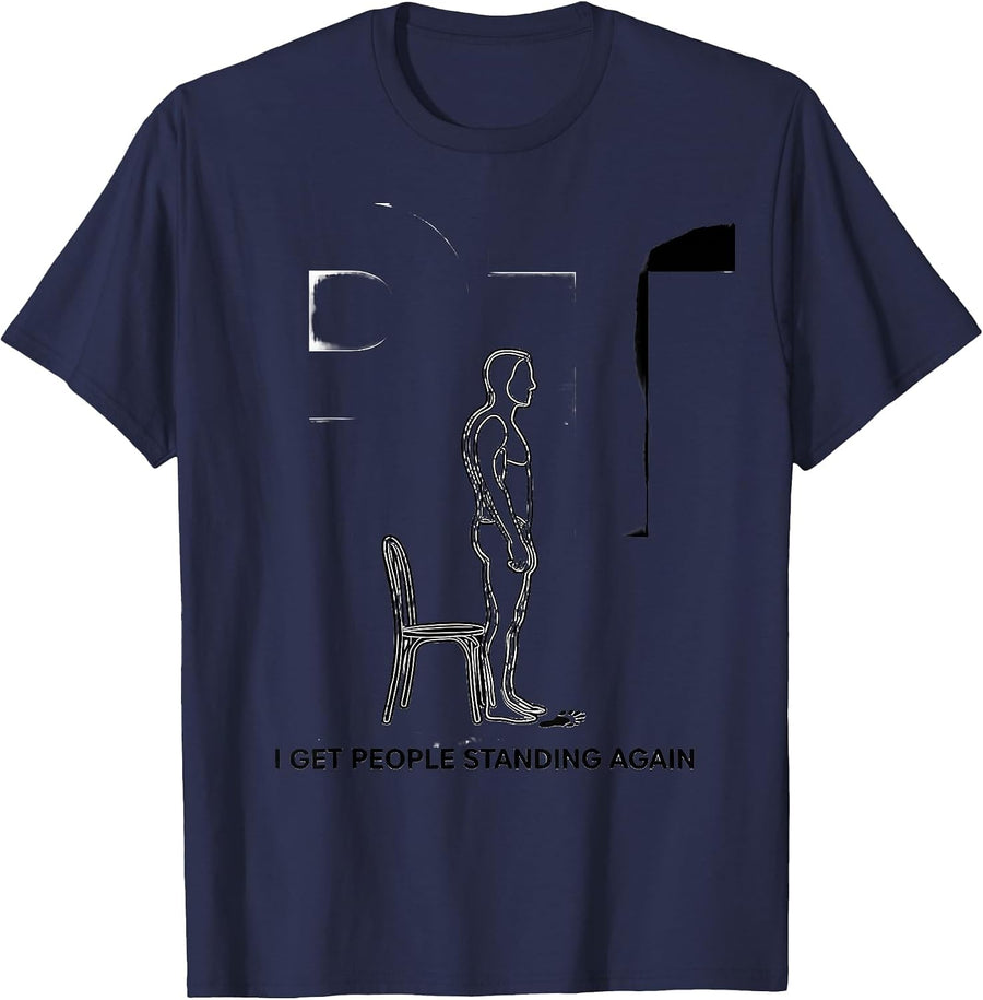 PT I Get People Standing Again Physical Therapy Team Pride T-Shirt - Navy Blue
