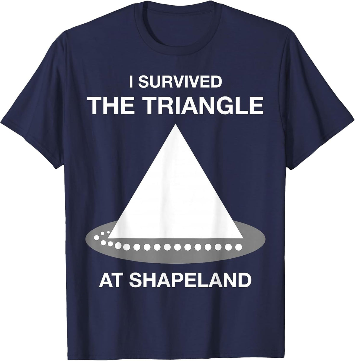 Funny I Survived the Triangle at Shapeland Math Teacher T-Shirt - Navy Blue
