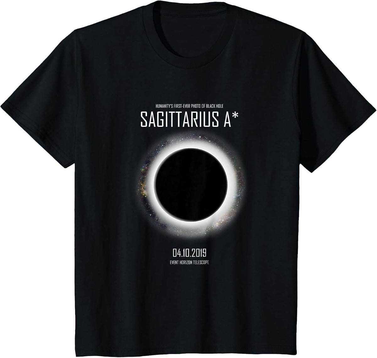 Sagittarius A, Black Hole Day Commemorative T-Shirt - Black