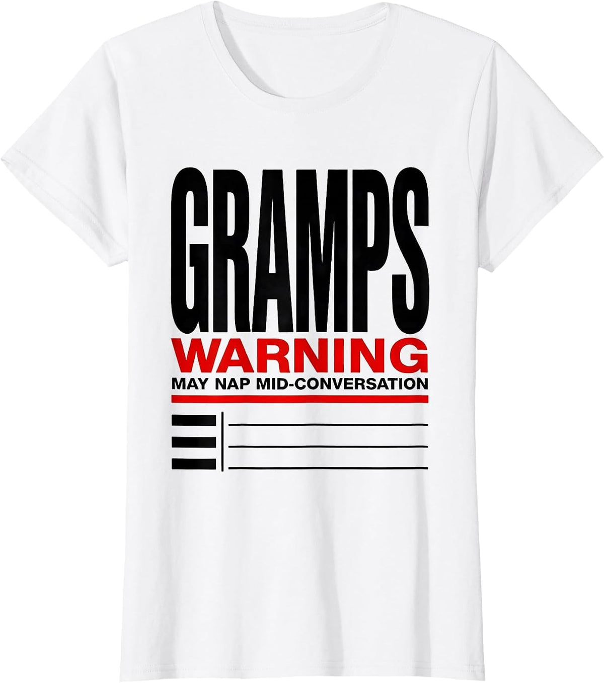 Women's Gramps Warning May Nap Mid-Conversation Funny Grampy T-Shirt - White