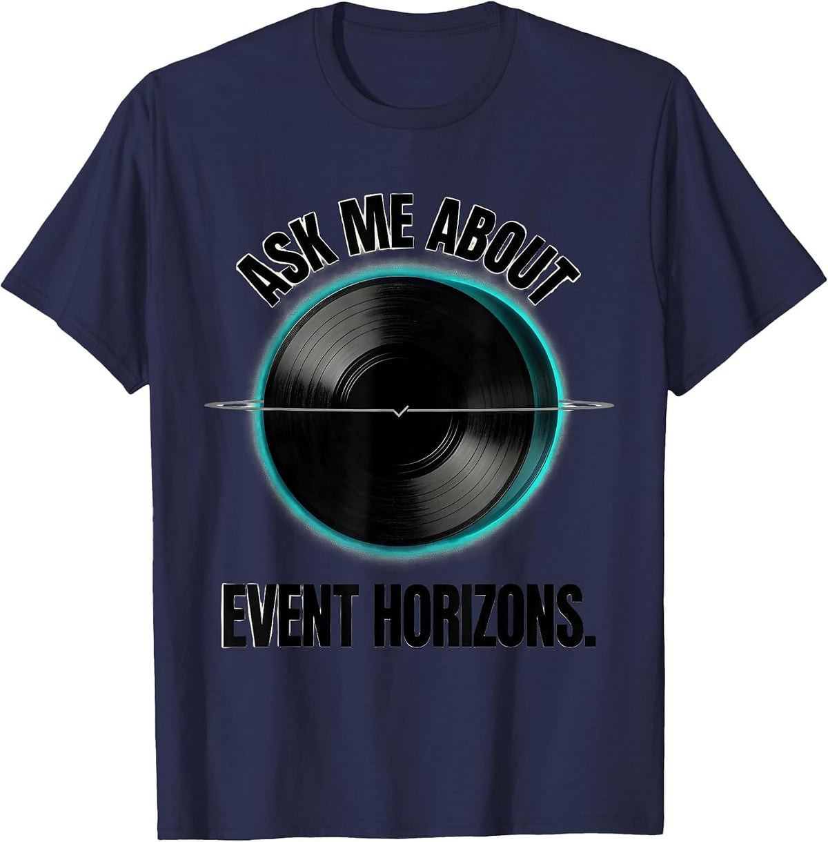 Ask Me About Event Horizons Retro Futurist Physics Diagram T-Shirt - Navy Blue