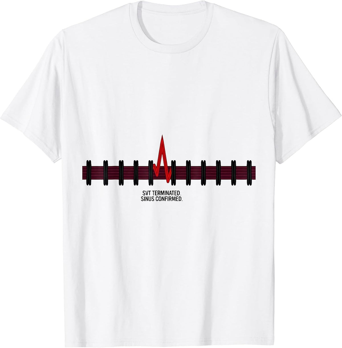 Men's SVT TERMINATED SINUS CONFIRMED Cardiology Humor Cardiac T-Shirt - White