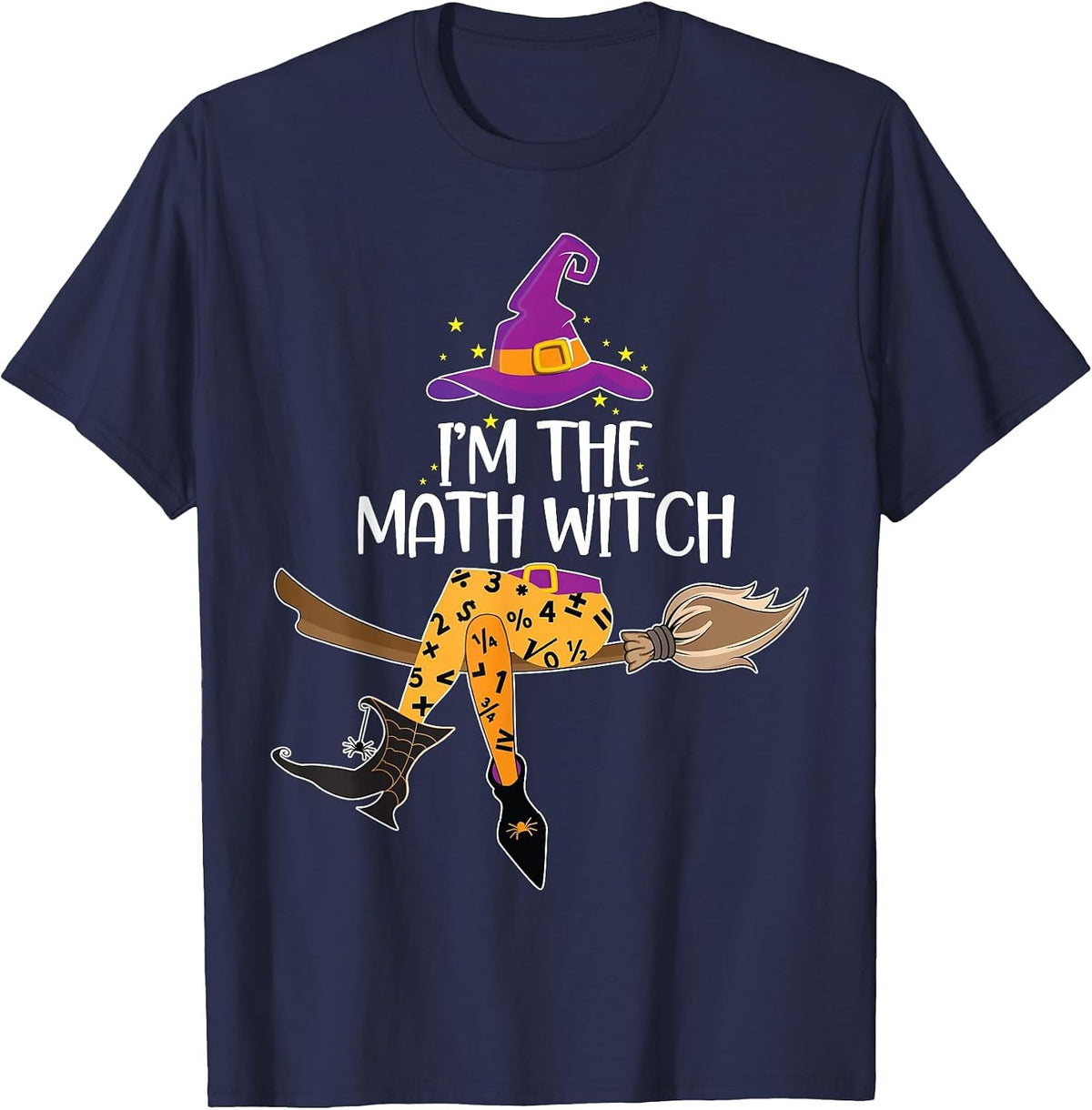Im the Math Witch Shirt Halloween Matching Group Costume T-Shirt - Navy Blue