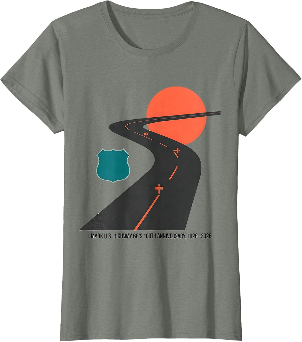 I Mark U.S. Highway 66's 100th Anniversary, 1926-2026 T-Shirt - Olive Heather