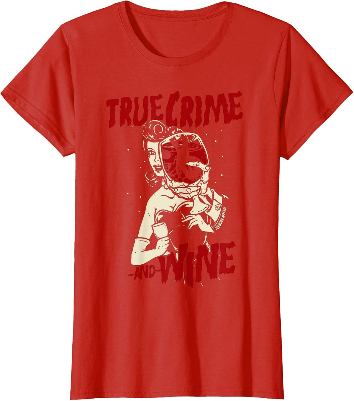 True Crime and Wine True Crime Addicts T-Shirt - Red
