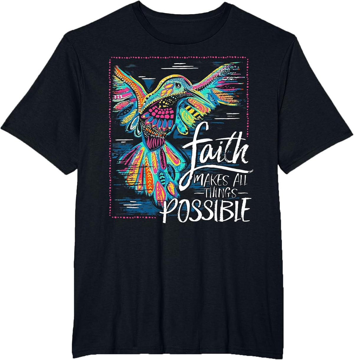 Faith Make All Things are Possible Hummingbird Christian T-Shirt - Black
