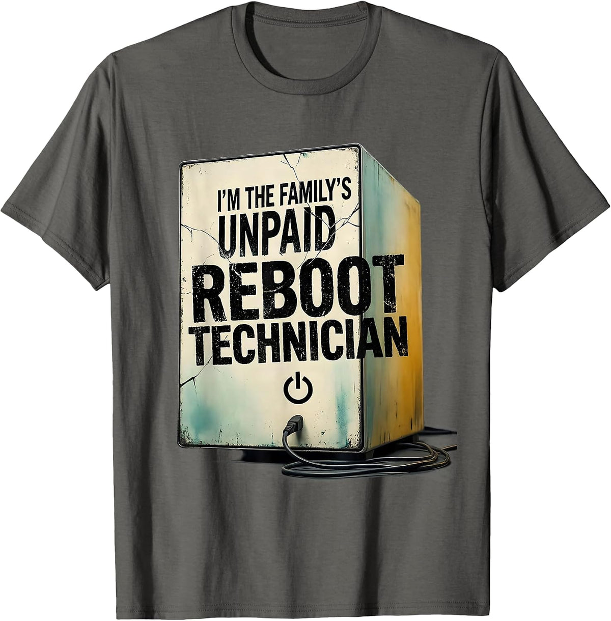 Men's I'm The Family's Unpaid Reboot Technician Funny Tech Support T-Shirt - Asphalt Grey