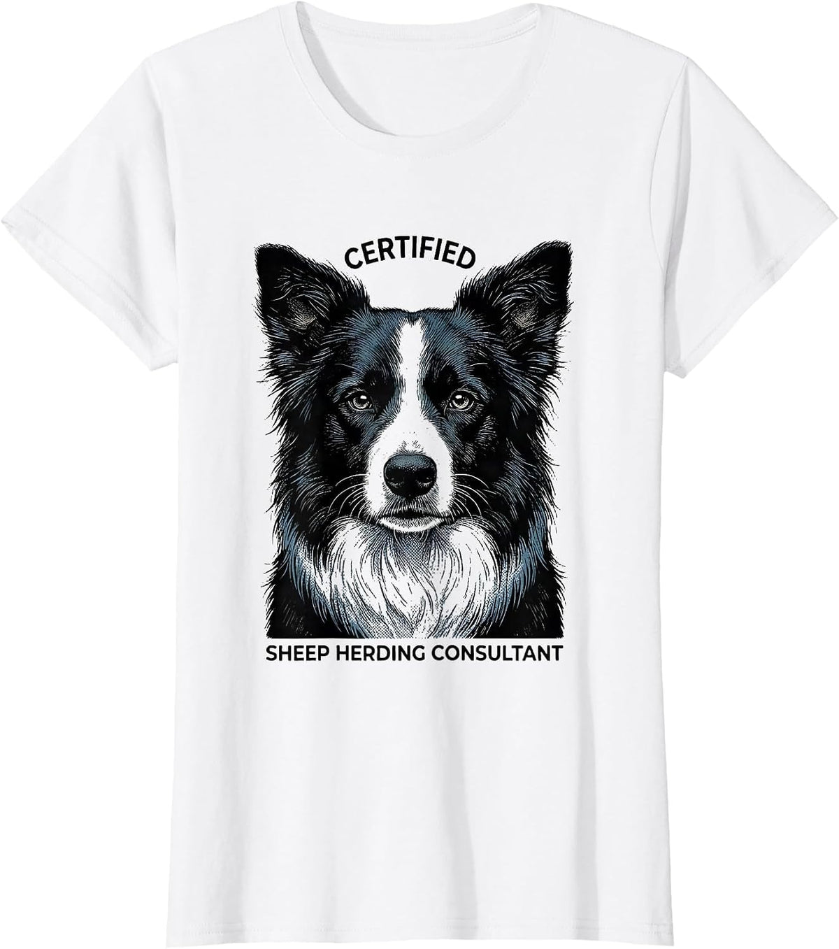 Women's Certified Sheep Herding Consultant Funny Dog Owner Meme T-Shirt - White