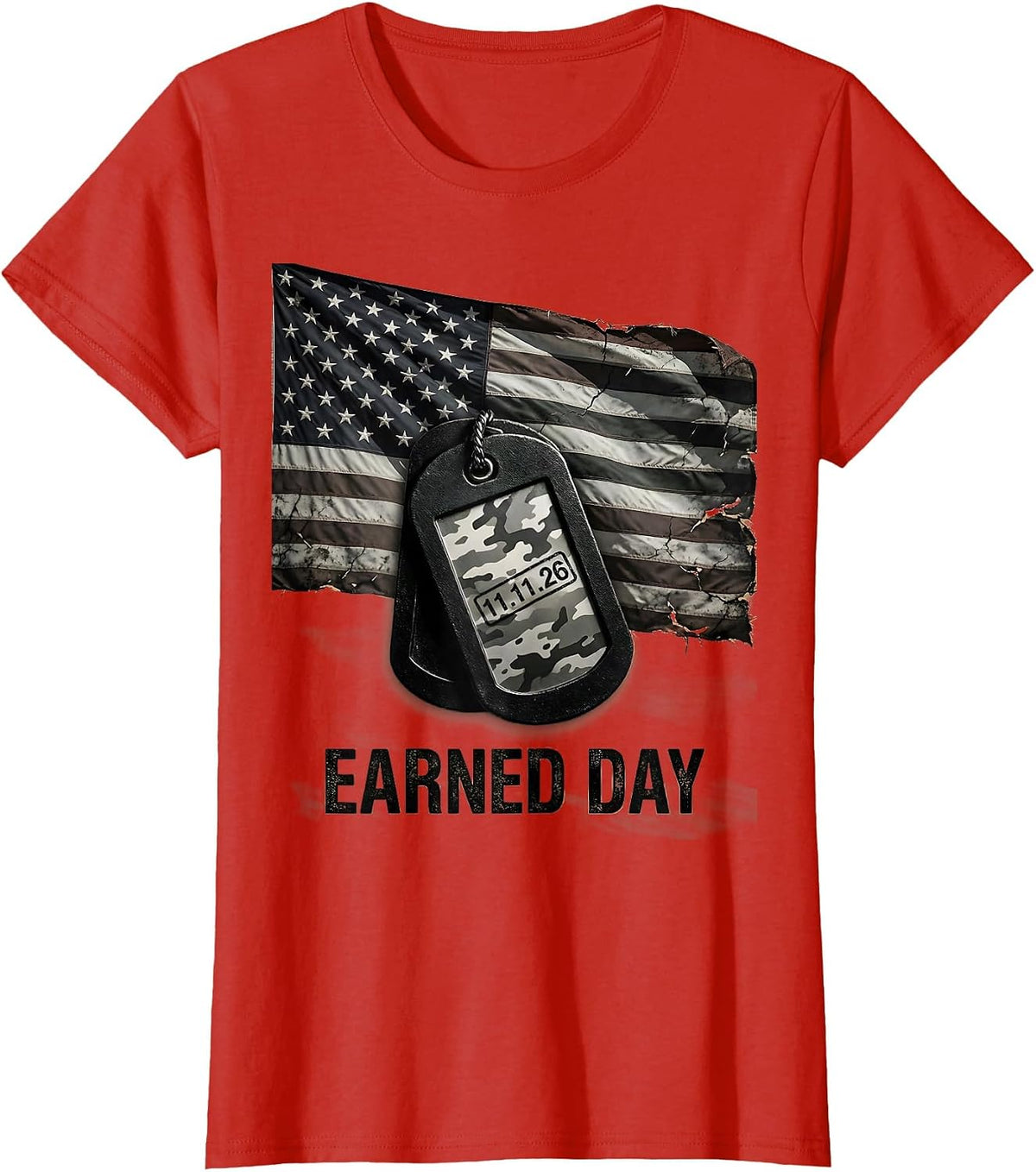 Earned Day Distressed Military Veteran Patriotic T-Shirt - Red
