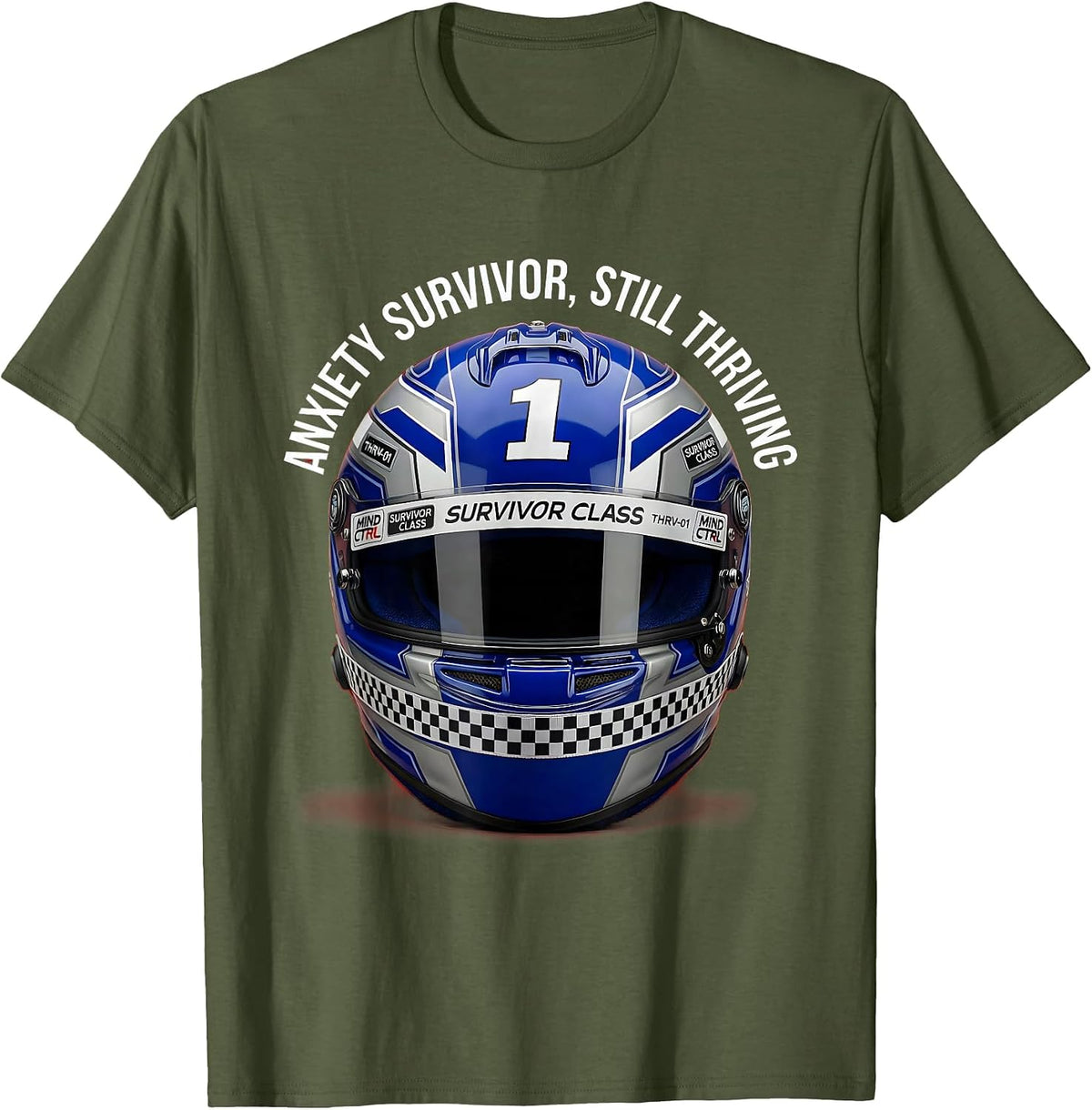 Anxiety Survivor Still Thriving Mental Health Design T-Shirt - Olive Green