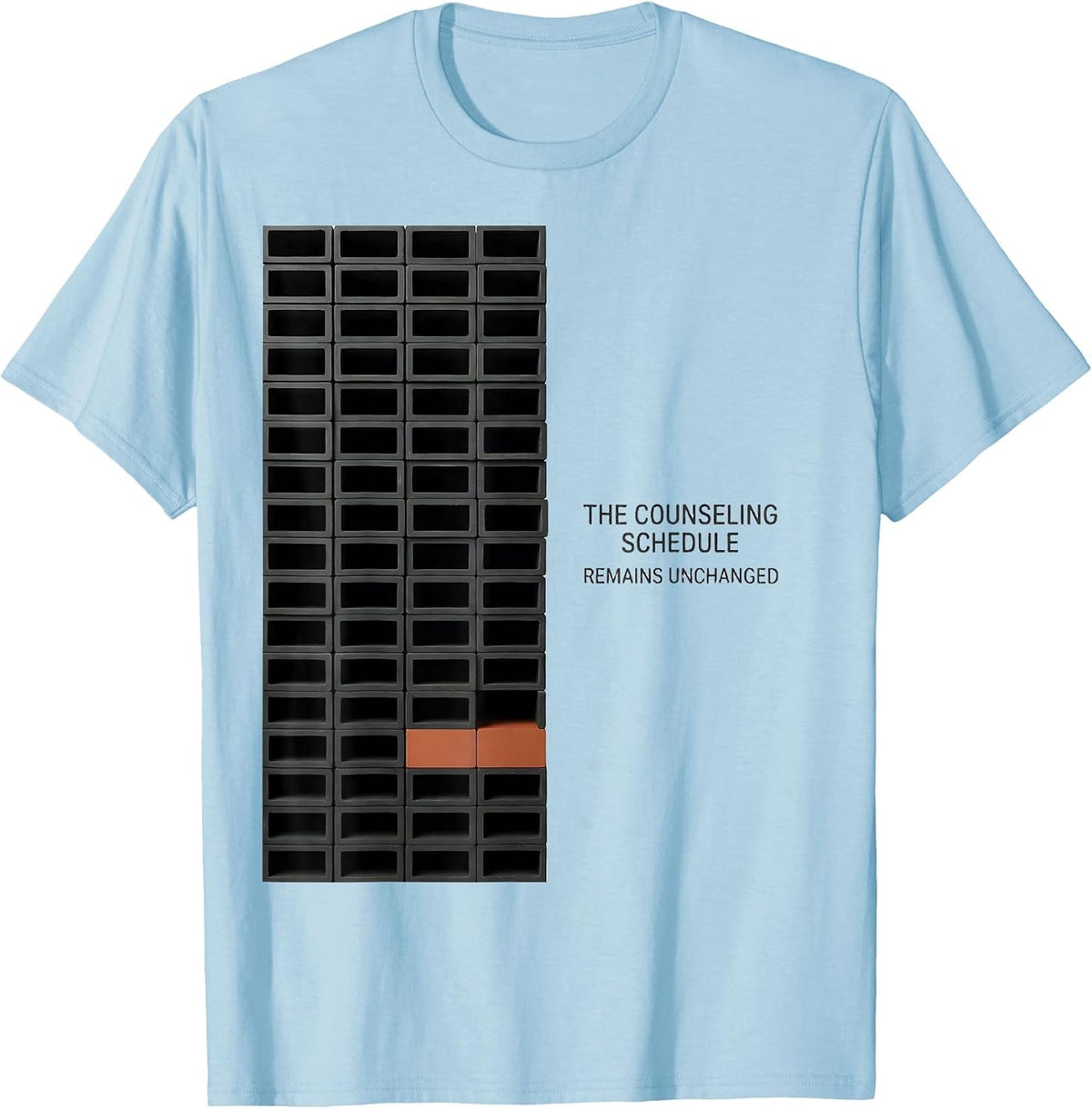 Men's The Counseling Schedule Remains Unchanged Funny School T-Shirt - Baby Blue