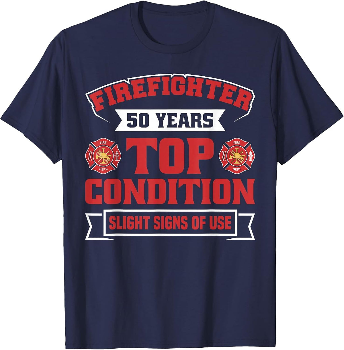 Firefighter Hero American Fireman 50 Years Firefighter T-Shirt - Navy Blue