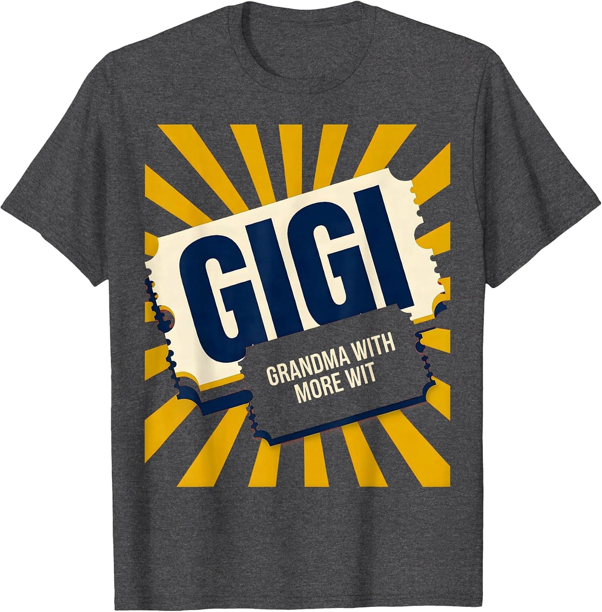 Gigi Grandma With More Wit Funny Grandmother Gift T-Shirt - Dark Heather Grey