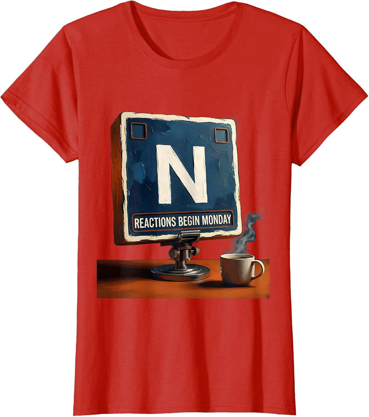 Reactions Begin Monday Funny Chemistry Science Humor T-Shirt - Red