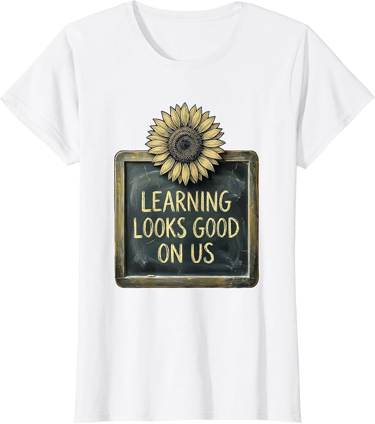 Learning Looks Good On Us Fun Teacher Design T-Shirt - White