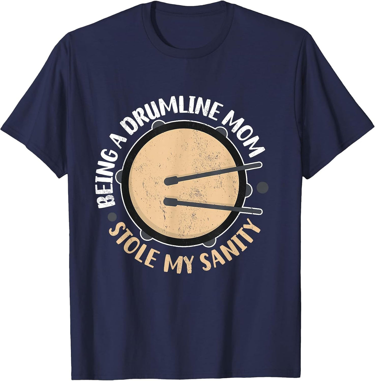 Orchestra Marching Band Stole My Sanity Drumline Mom T-Shirt - Navy Blue