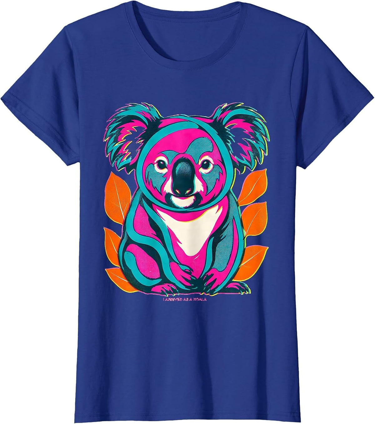 Women's I Arrived As A Koala Risograph Funny Koala Costume Novelty T-Shirt - Royal Blue