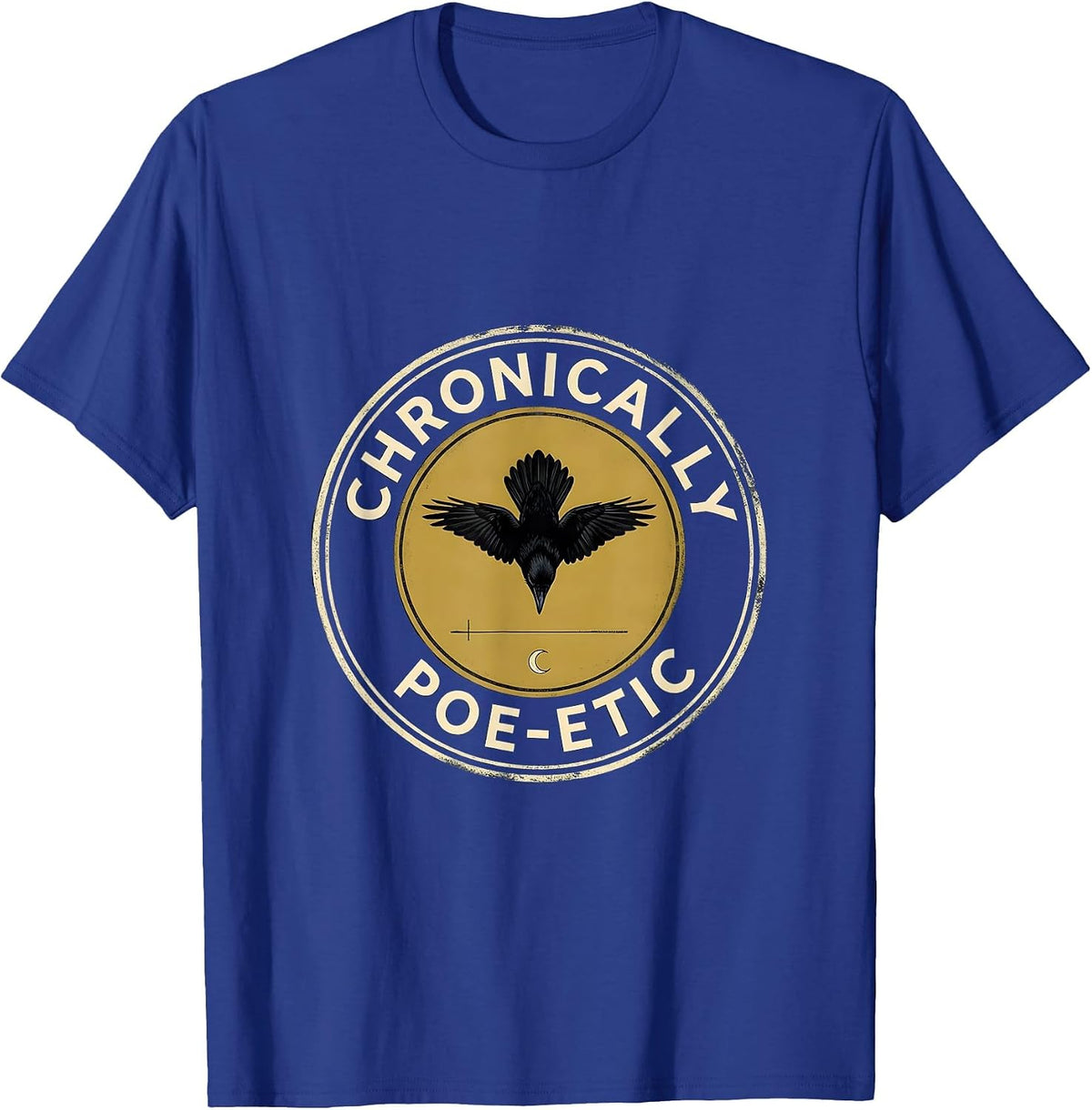 Men's Chronically Poe-etic Gothic Edgar Allan Poe Literary Fan T-Shirt - Royal Blue