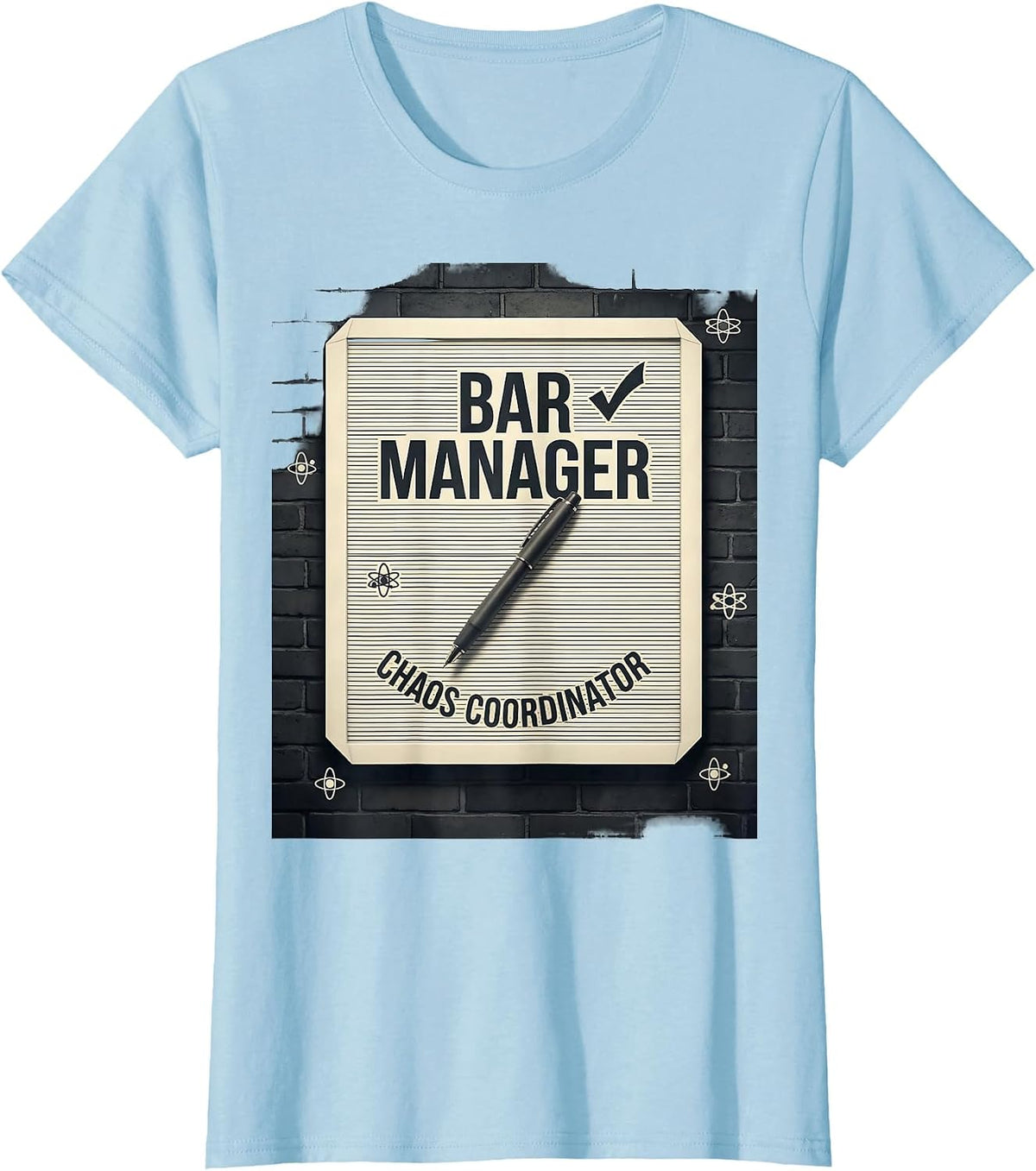 Women's Bar Manager: Chaos Coordinator Funny Bartender Occupation T-Shirt - Baby Blue