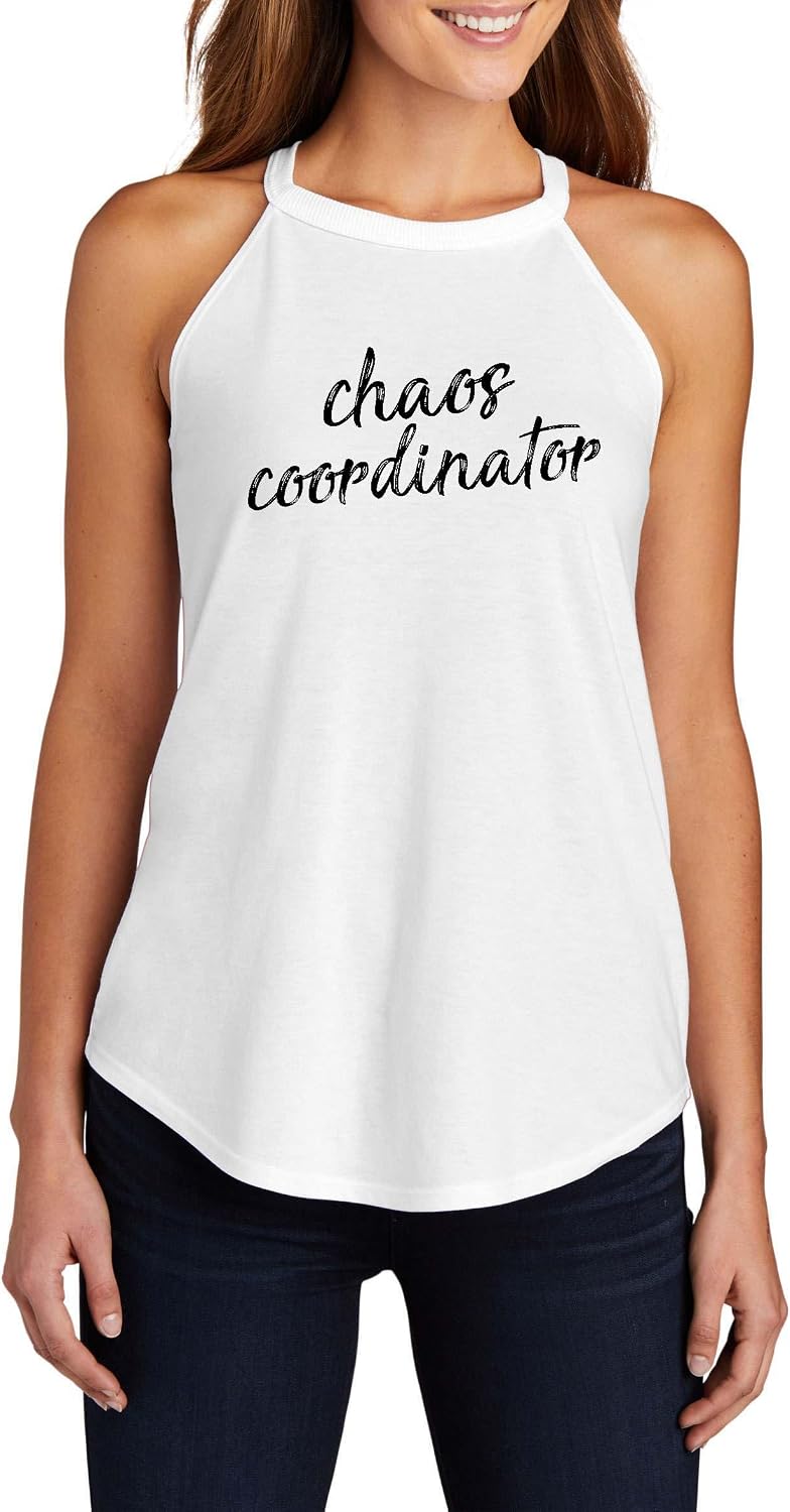 Chaos Coordinator Funny Sarcastic Quote Top Triblend Tank Top Racerback Rocker - Ladies Rocker Tank White