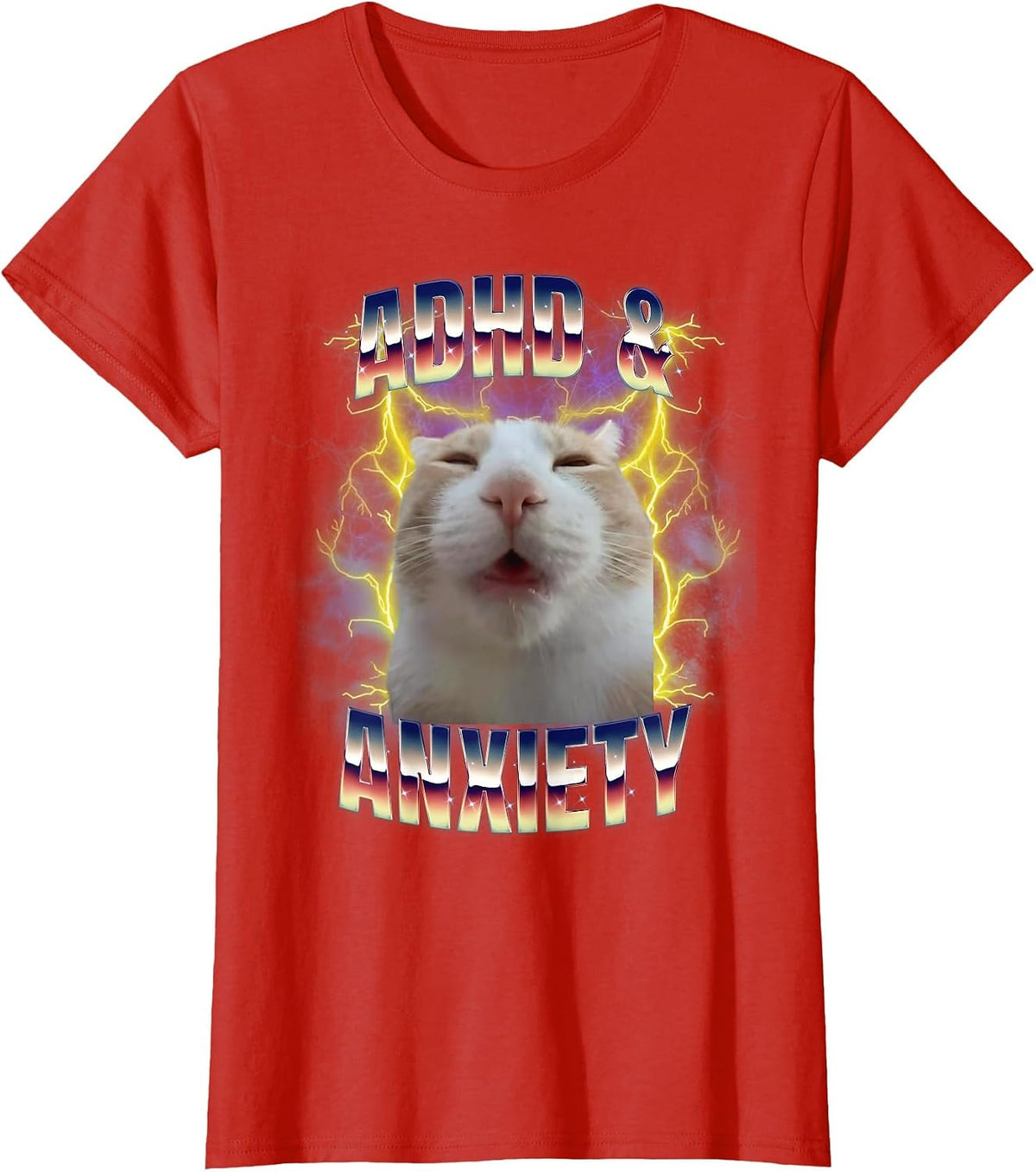 ADHD and Anxiety Neurodiversity Funny Silly Meme Cat T-Shirt - Red