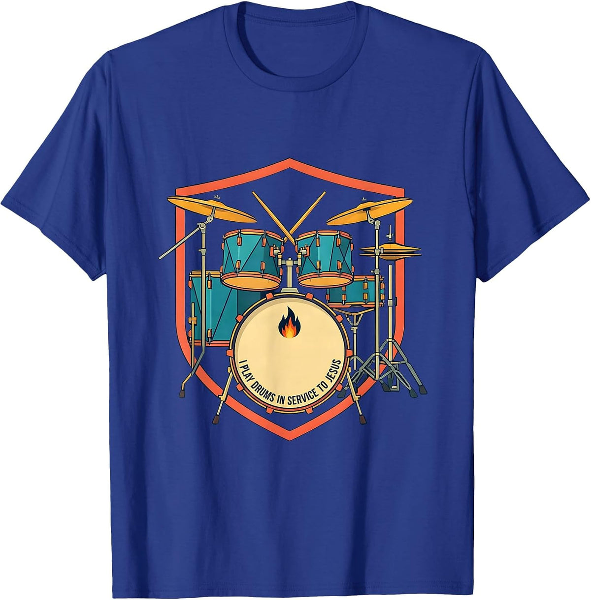 I Play Drums In Service To Jesus Christian Drummer Worship T-Shirt - Royal Blue