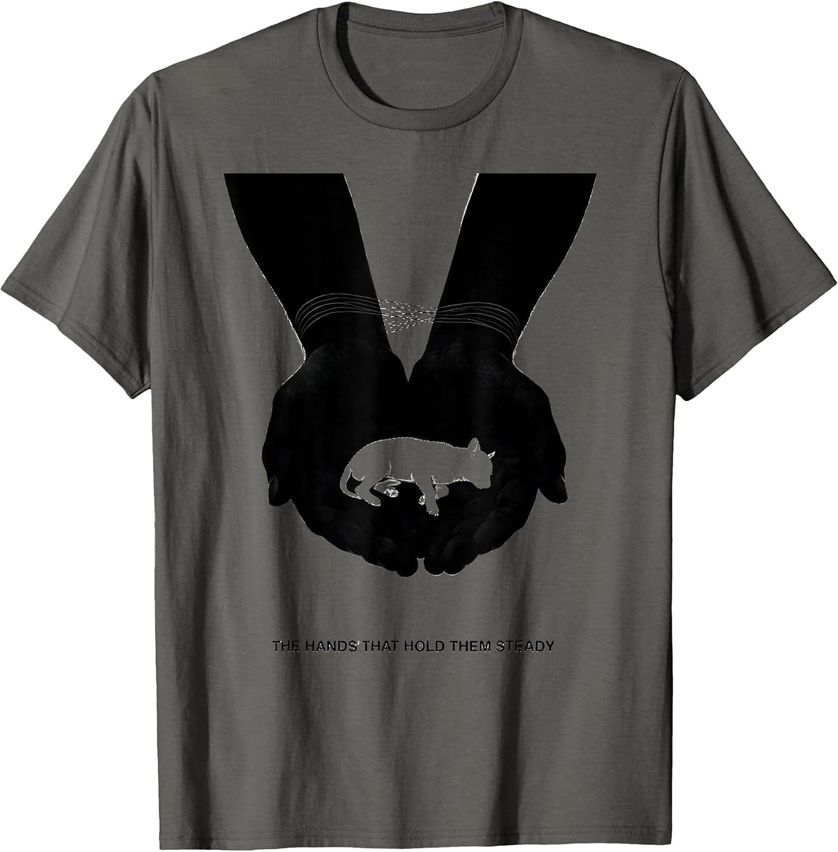 The Hands That Hold Them Steady Funny Vet Tech Veterinary T-Shirt - Asphalt Grey