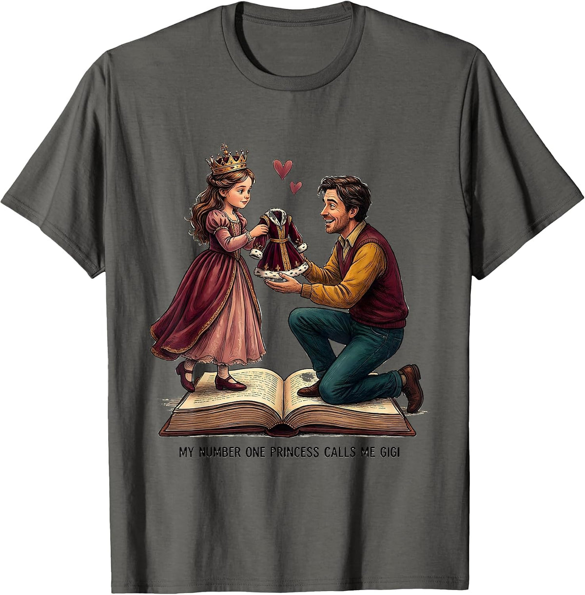 My Number One Princess Calls Me Gigi Funny Grandma Family T-Shirt - Asphalt Grey