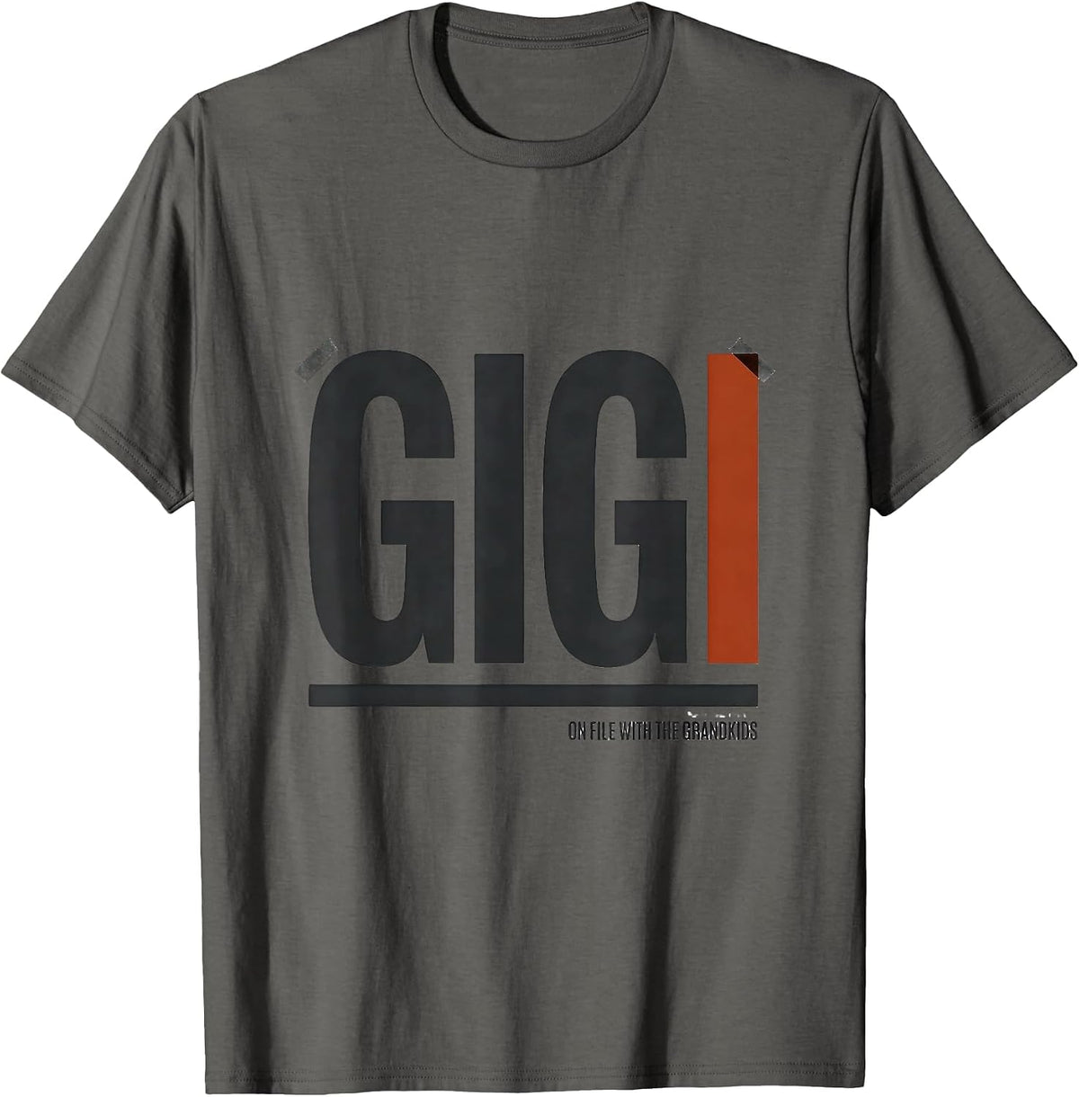 Men's Gigi On File With The Grandkids Funny Grandma Humor T-Shirt - Asphalt Grey