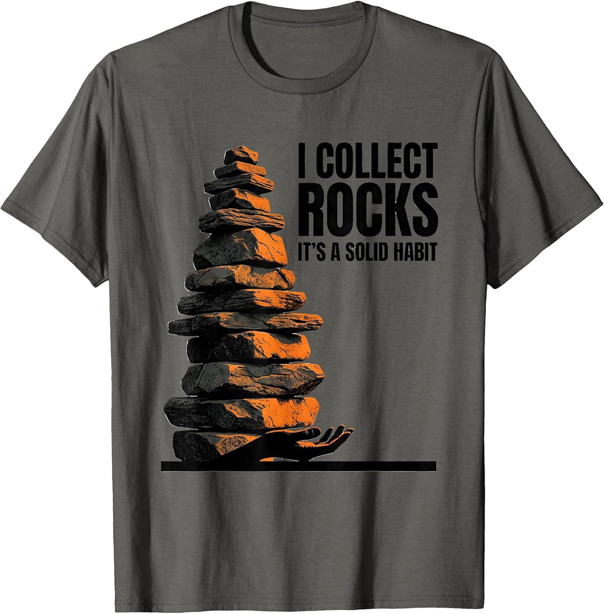 I Collect Rocks It's A Solid Habit Funny Geology Hobbyist T-Shirt - Asphalt Grey