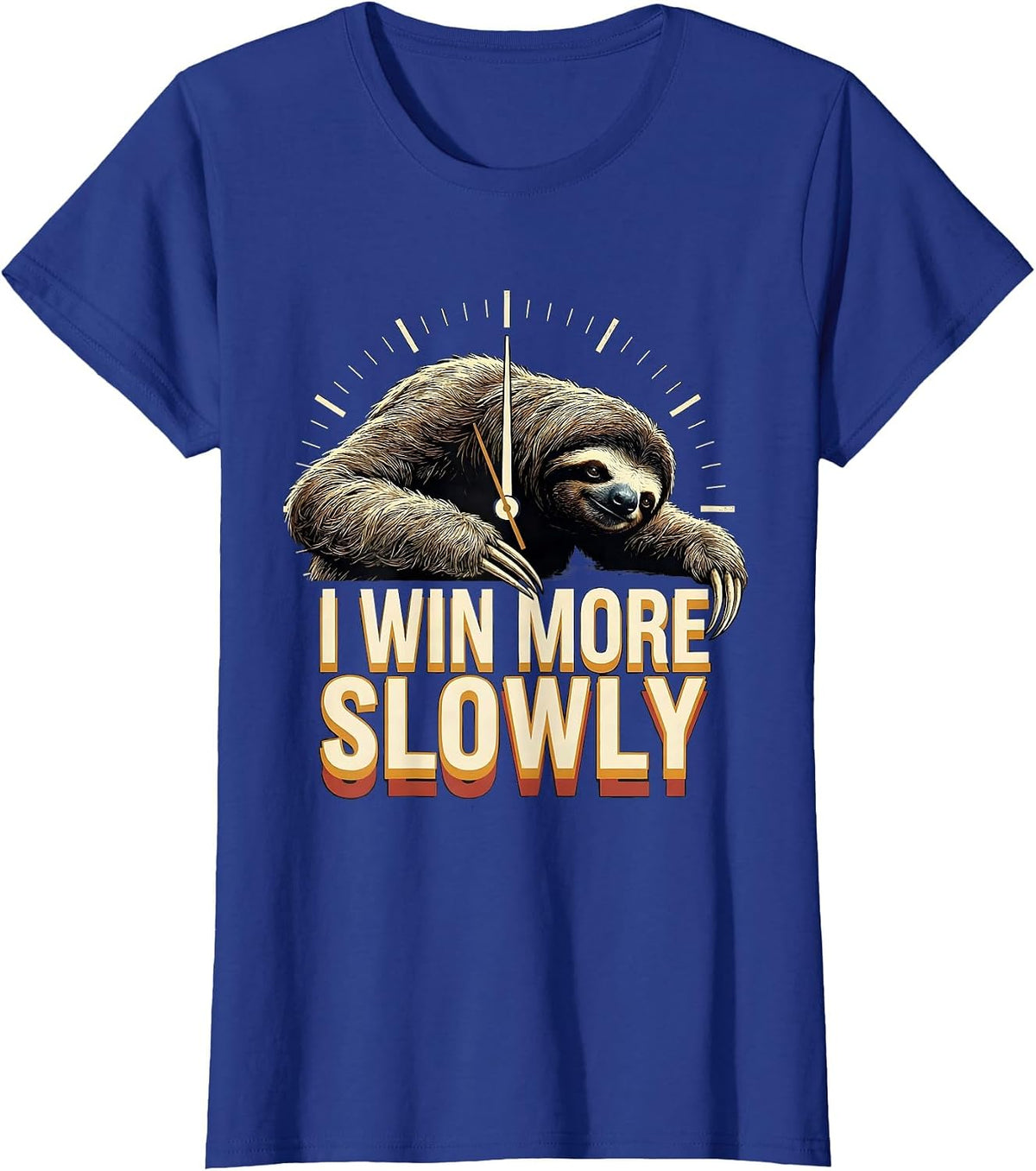 Women's I Win More Slowly Funny Sloth Lover Humor Animal Affinity T-Shirt - Royal Blue