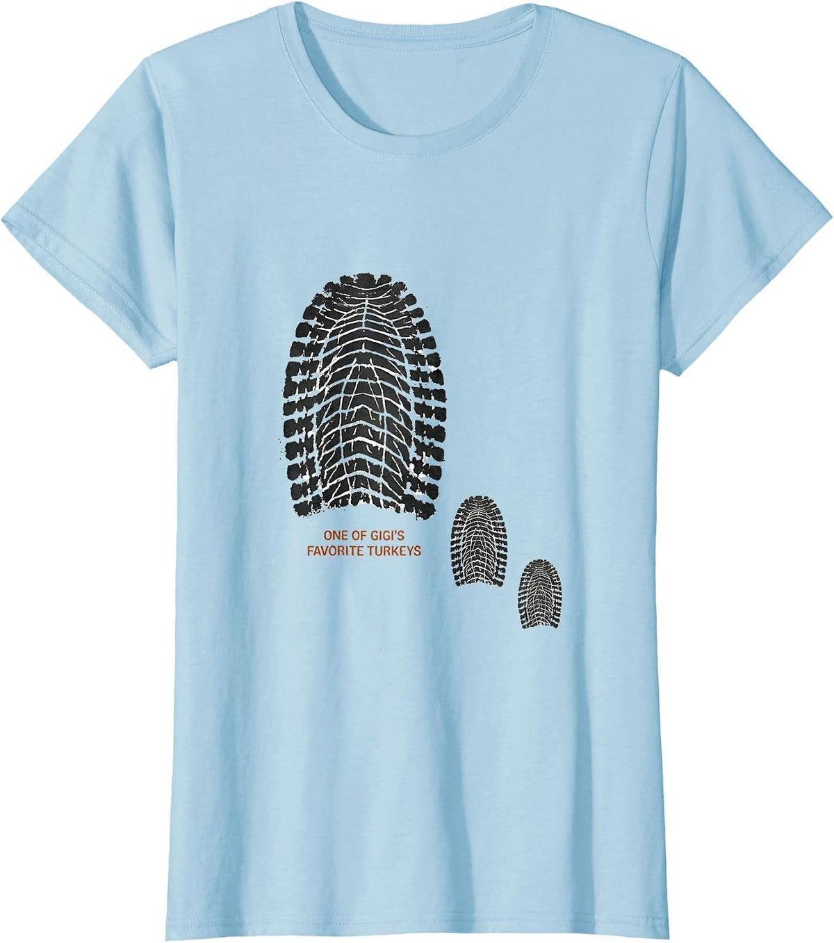 One Of Gigi's Favorite Turkeys Funny Thanksgiving Family T-Shirt - Baby Blue